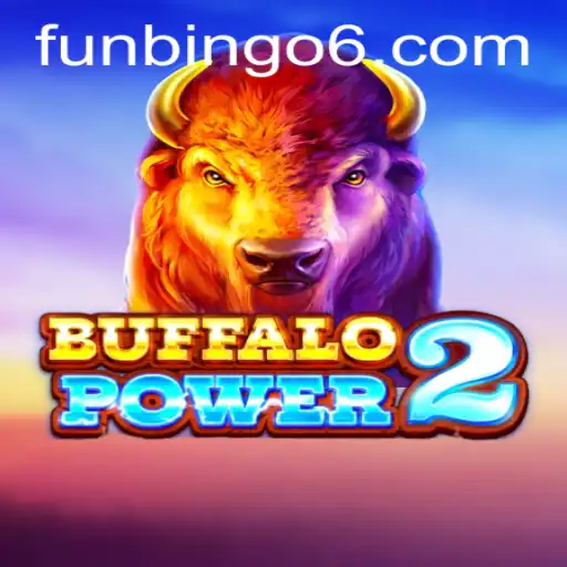 Exploring the Dynamic World of BuffaloPower2 and Fun Bingo