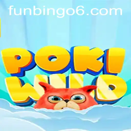 Discover the Excitement of PokiWild: Fun Bingo Adventure