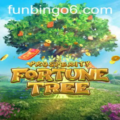 Discovering the Excitement of ProsperityFortuneTree with Fun Bingo