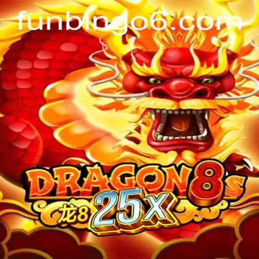 Exploring Dragon8s25x: The Ultimate Fun Bingo Experience
