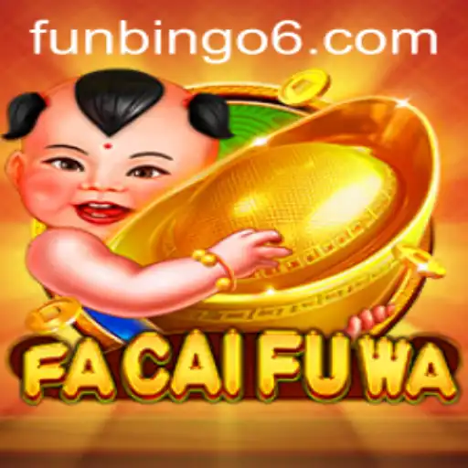 FaCaiFuWa: Exploring the Exciting World of Fun Bingo
